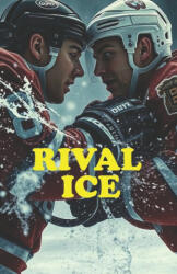 RIVAL ICE (2025)