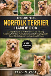 THE COMPLETE NORFOLK TERRIER HANDBOOK | CAROL M. VEGA (2026)