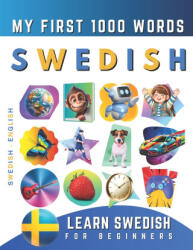 Learn Swedish for Beginners, My First 1000 Words - Effie Delarosa (2021)