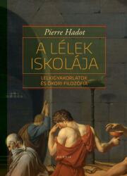 A lélek iskolája (ISBN: 9789635142767)