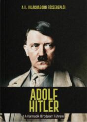 Adolf Hitler - A Harmadik Birodalom Führere (ISBN: 9788411644907)