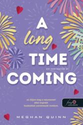 A Long Time Coming - Ezt nem siettük el (ISBN: 9786151170595)