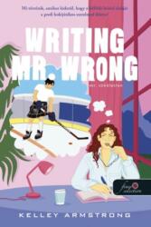 Writing Mr. Wrong - Mr. Tökéletlen (ISBN: 9789636757762)