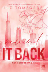 Rewind it back. Per sempre io e te - Liz Tomforde (ISBN: 9791255171614)