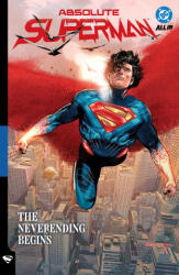 Absolute Superman Vol. 3: The Neverending Begins - Juan Ferreyra (ISBN: 9781799508922)