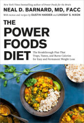 The Power Foods Diet - Dustin Harder, Lindsay S. Nixon, Barnard, Neal D. , MD (ISBN: 9781538764961)