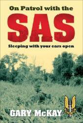 On Patrol with the SAS - Gary McKay (ISBN: 9781741752885)