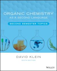 Organic Chemistry as a Second Language, Volume 2 - KLEIN (ISBN: 9781119837053)