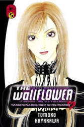 Wallflower 5 - Tomoko Hayakawa (ISBN: 9781612623191)