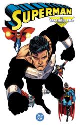 Superman: The Triangle Era Omnibus Vol. 3 - Dan Jurgens, Louise Simonson, Tom Grummett, Jon Bogdanove (ISBN: 9781799508762)