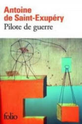 Pilote De Guerre - Antoine de Saint-Exupéry, A. Saint-Exupery, Saint-Exupery (ISBN: 9782070368242)