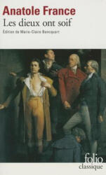 Les dieux ont soif - Anatole France (ISBN: 9782070381685)