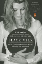 Black Milk - Elif Shafak, Hande Zapsu (ISBN: 9780143121084)