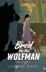 Bred by the Wolfman - Lyonne Riley (ISBN: 9781917032858)