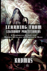 Learning from Legendary Practitioners - Kadmus (ISBN: 9781915933423)