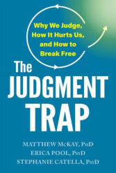 The Judgment Trap - Erica Pool, Stephanie Catella (ISBN: 9781648487453)