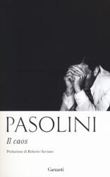 Il caos - Pier Paolo Pasolini (ISBN: 9788811672982)
