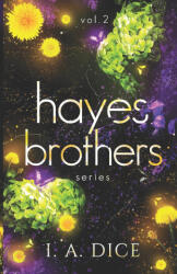 Hayes Brothers Series vol. 2 - I. A. Dice (2024)