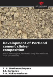 Development of Portland cement clinker composition - Z. A. Mukhamedbayeva, E. I. Kurbanov, A. A. Mukhamedbaev (2023)