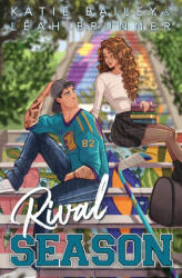 Rival Season - Katie Bailey, Leah Brunner (ISBN: 9781990859182)