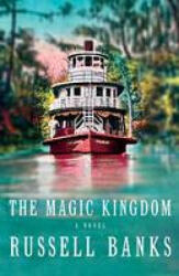 The Magic Kingdom - Banks, Russell (ISBN: 9780593468616)