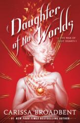 The Daughter of No Worlds (ISBN: 9781250405371)