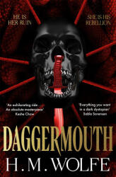 Daggermouth - H. M. Wolfe (ISBN: 9781037406546)