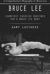 Bruce Lee - Gary Lucchesi (ISBN: 9781778237485)