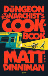 The Dungeon Anarchist's Cookbook - Ruggero Leo (ISBN: 9783596713684)