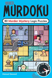 Murdoku Volume 3: Around the World - Manuel Garand (ISBN: 9781454968115)