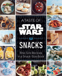 A Taste of Star Wars: Snacks - INSIGHT (ISBN: 9798886638981)