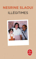 Illégitimes - Nesrine Slaoui (ISBN: 9782253104742)