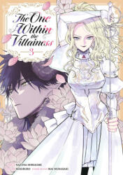 The One Within the Villainess - Shiraume Nazuna (ISBN: 9782385032784)
