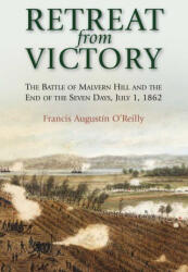 Retreat from Victory - OReilly, Francis Augustín (ISBN: 9781611217674)