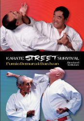 KARATE STREET SURVIVAL Revised Edition - Dan Ivan (ISBN: 9781949753721)