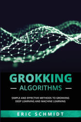 GROKKING ALGORITHMS - Eric Schmidt (ISBN: 9781088225349)
