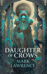 Daughter of Crows - Mark Lawrence (ISBN: 9780008696146)