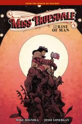 Miss Truesdale and the Rise of Man (ISBN: 9781506753041)