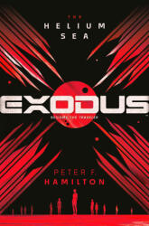 Exodus: The Helium Sea - HAMILTON PETER F (ISBN: 9780593357699)