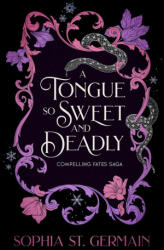 A Tongue So Sweet and Deadly - ST GERMAIN SOPHIA (ISBN: 9781496764720)