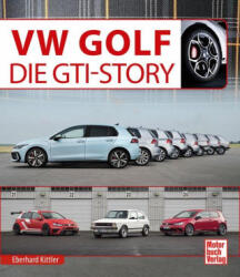 VW Golf Die GTI-Story (ISBN: 9783613048409)