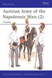 Austrian Army of the Napoleonic Wars - Philip J. Haythornthwaite (ISBN: 9780850457261)