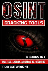 OSINT Cracking Tools - Rob Botwright (ISBN: 9781839386084)
