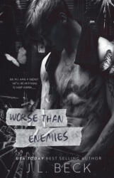 Worse Than Enemies - J. L. Beck (ISBN: 9798868903878)