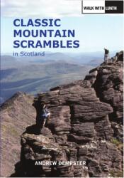 Classic Mountain Scrambles in Scotland (ISBN: 9781910745120)