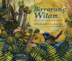 Birrarung Wilam: A Story from Aboriginal Australia (ISBN: 9781406392135)