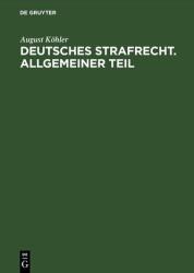 Deutsches Strafrecht. Allgemeiner Teil (ISBN: 9783112668931)