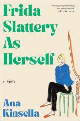 Frida Slattery As Herself (ISBN: 9780063465206)