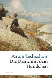 Die Dame mit dem Hündchen und andere Liebesgeschichten (ISBN: 9783730615959)