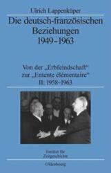 Die deutsch-französischen Beziehungen 1949-1963 (ISBN: 9783486565225)